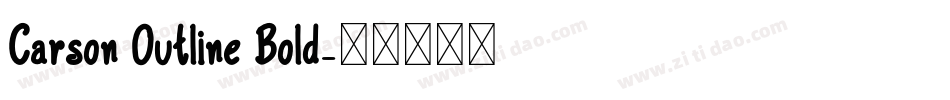 Carson Outline Bold字体转换